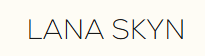 Lana Skyn